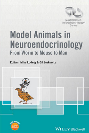 Cover for Model Animals in Neuroendocrinology: From worm to mouse to man